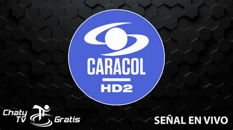 chatytv canal caracol hd2